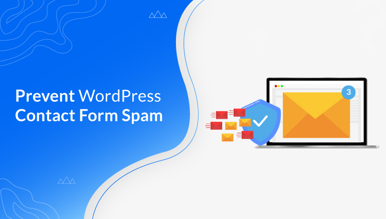 how-to-prevent-contact-form-spam-in-wordpress